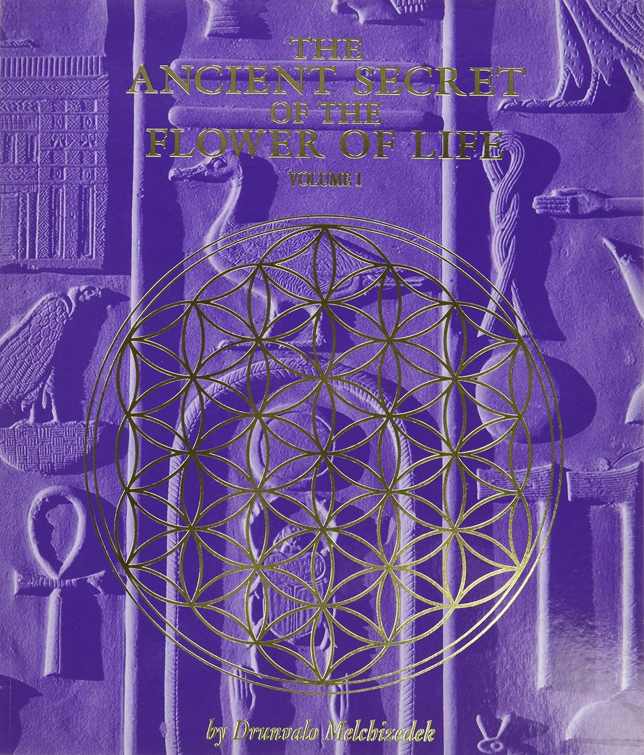 Ancient Secret of the Flower of Life, Volume 1